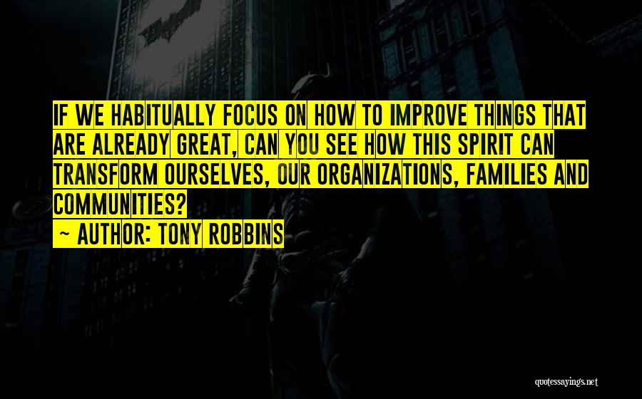 Families And Community Quotes By Tony Robbins