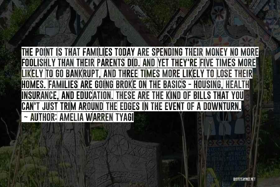 Families And Education Quotes By Amelia Warren Tyagi