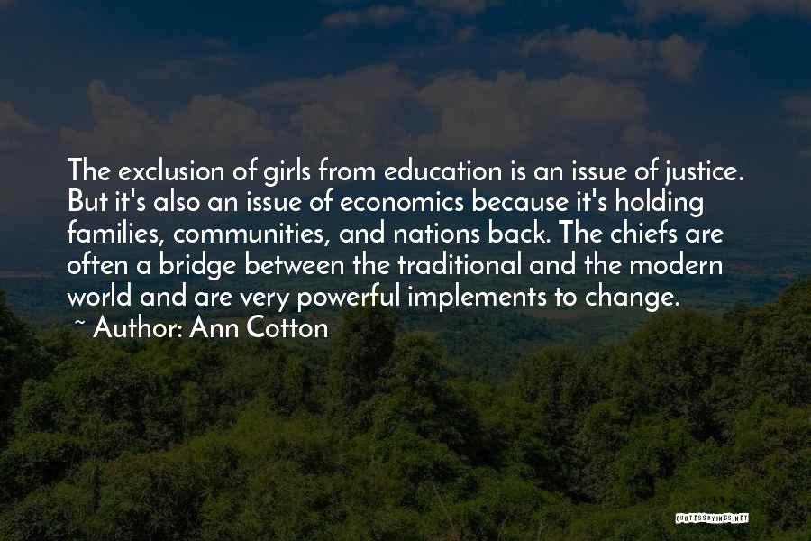 Families And Education Quotes By Ann Cotton