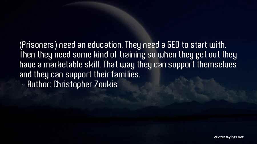 Families And Education Quotes By Christopher Zoukis
