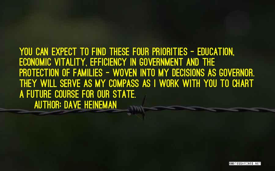 Families And Education Quotes By Dave Heineman