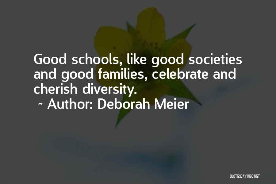 Families And Education Quotes By Deborah Meier