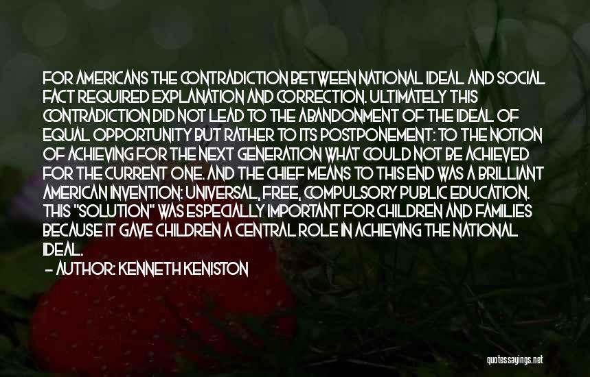 Families And Education Quotes By Kenneth Keniston