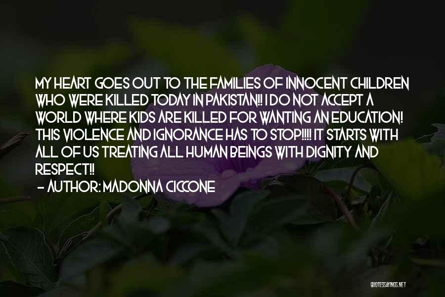 Families And Education Quotes By Madonna Ciccone