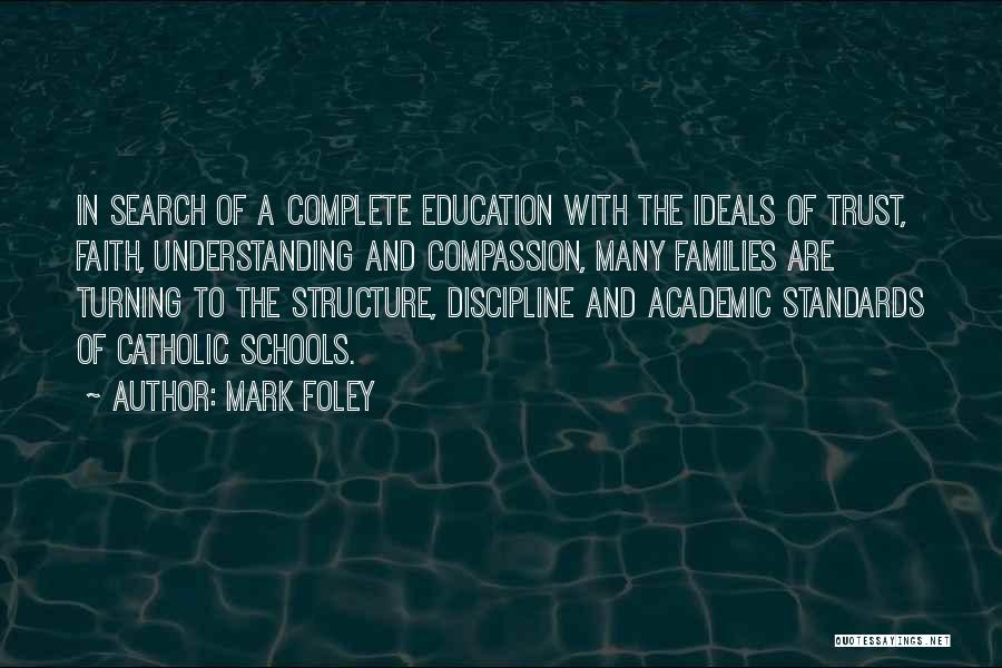 Families And Education Quotes By Mark Foley