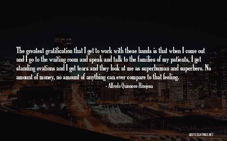 Families And Money Quotes By Alfredo Quinones-Hinojosa Families And Money Quotes By Alfredo Quinones-Hinojosa