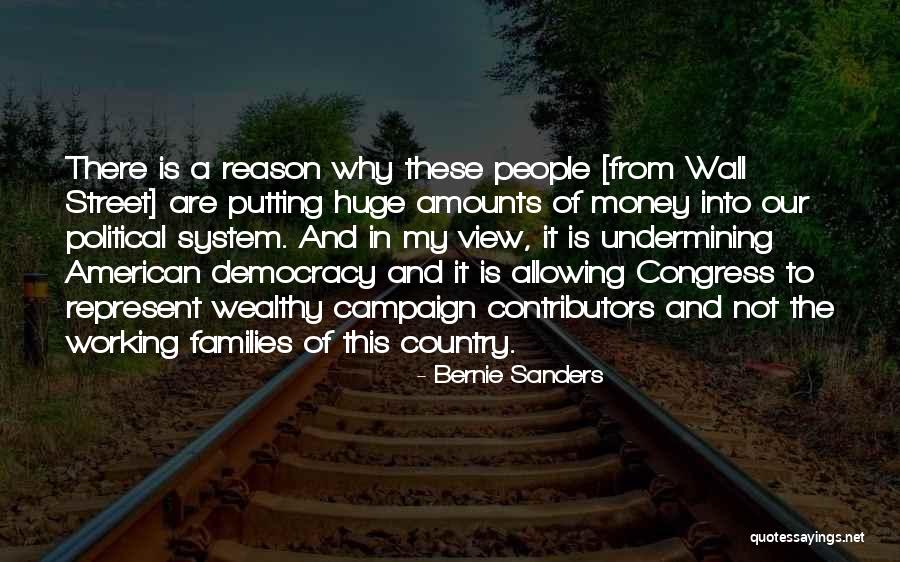 Families And Money Quotes By Bernie Sanders Families And Money Quotes By Bernie Sanders