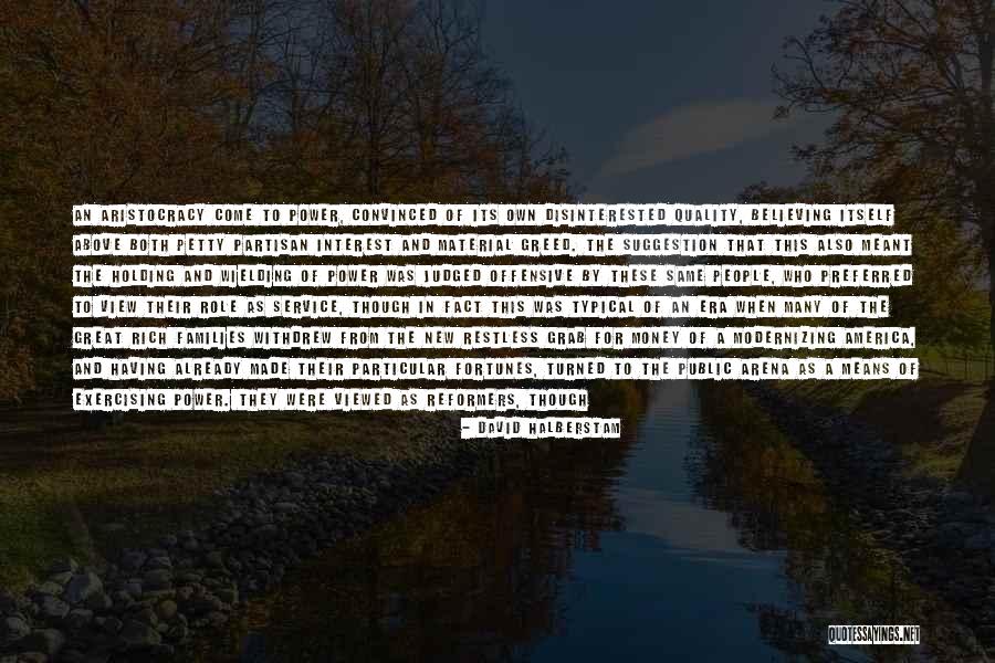 Families And Money Quotes By David Halberstam Families And Money Quotes By David Halberstam