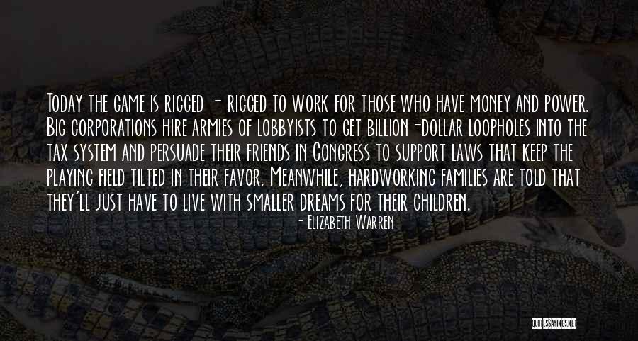 Families And Money Quotes By Elizabeth Warren Families And Money Quotes By Elizabeth Warren