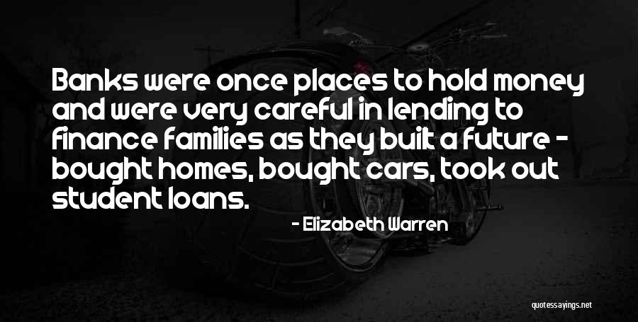 Families And Money Quotes By Elizabeth Warren Families And Money Quotes By Elizabeth Warren