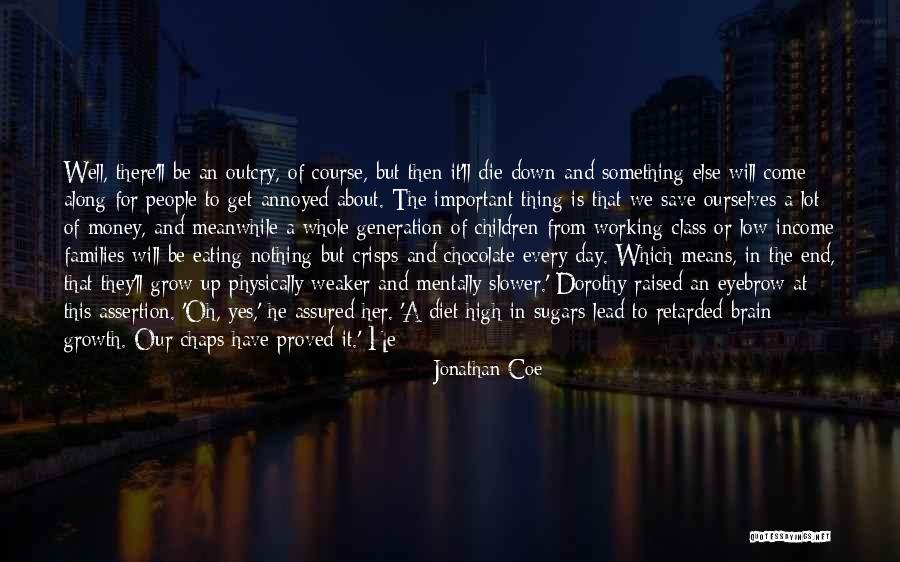 Families And Money Quotes By Jonathan Coe Families And Money Quotes By Jonathan Coe