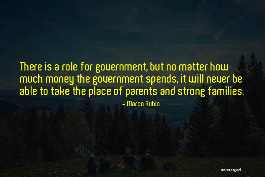 Families And Money Quotes By Marco Rubio Families And Money Quotes By Marco Rubio