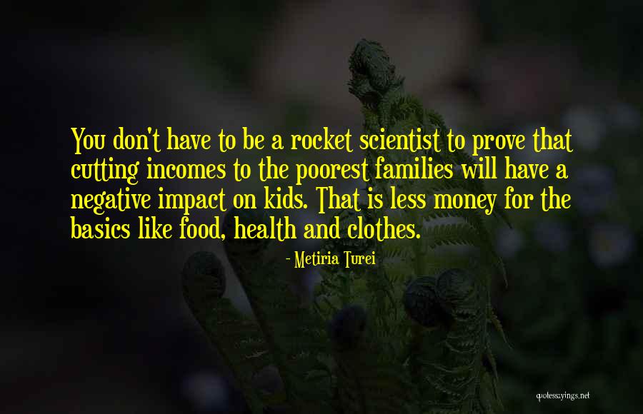Families And Money Quotes By Metiria Turei Families And Money Quotes By Metiria Turei