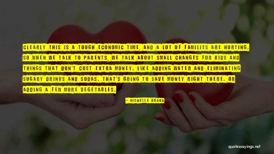 Families And Money Quotes By Michelle Obama Families And Money Quotes By Michelle Obama