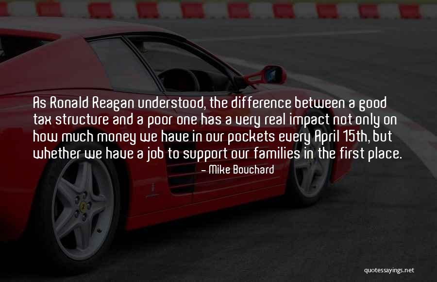 Families And Money Quotes By Mike Bouchard Families And Money Quotes By Mike Bouchard