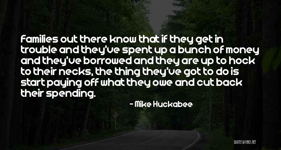 Families And Money Quotes By Mike Huckabee Families And Money Quotes By Mike Huckabee