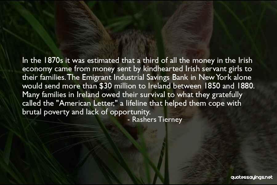 Families And Money Quotes By Rashers Tierney Families And Money Quotes By Rashers Tierney