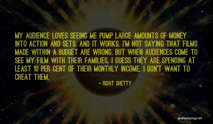 Families And Money Quotes By Rohit Shetty Families And Money Quotes By Rohit Shetty
