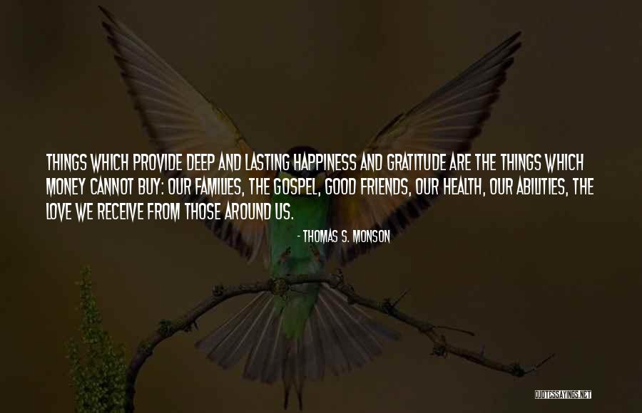 Families And Money Quotes By Thomas S. Monson Families And Money Quotes By Thomas S. Monson
