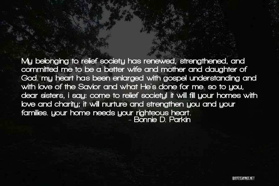 Families And Society Quotes By Bonnie D. Parkin Families And Society Quotes By Bonnie D. Parkin