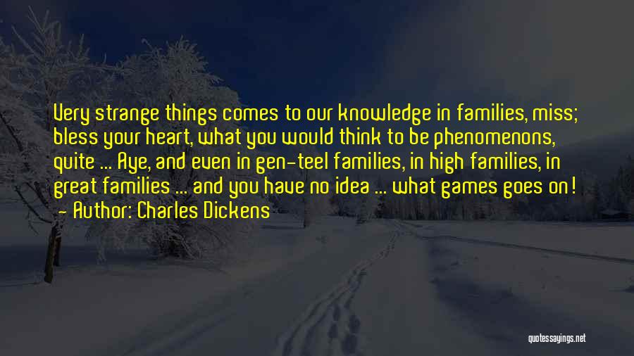 Families And Society Quotes By Charles Dickens