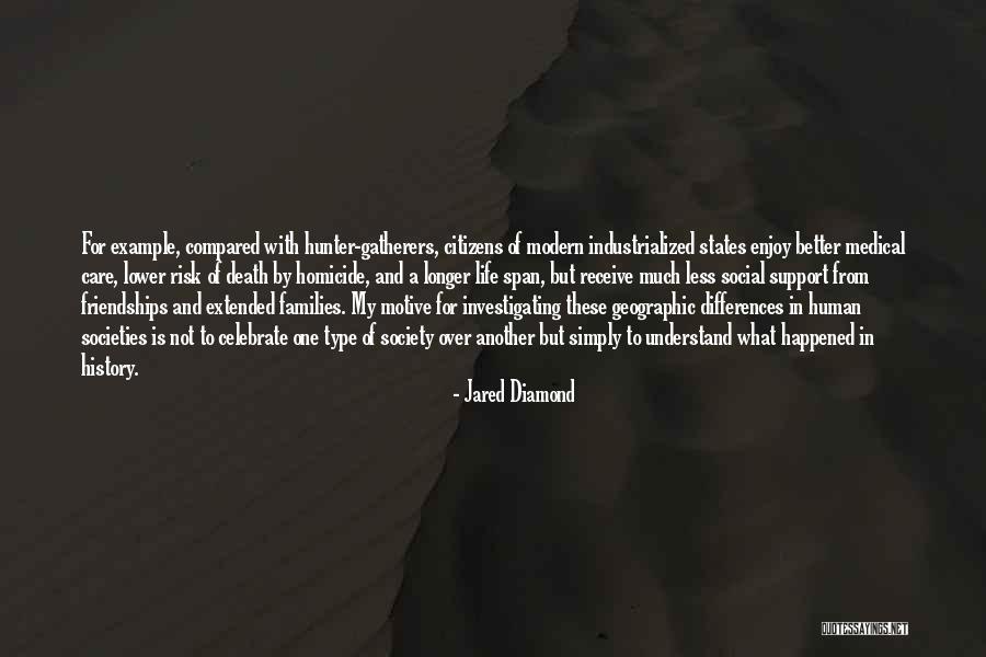 Families And Society Quotes By Jared Diamond Families And Society Quotes By Jared Diamond