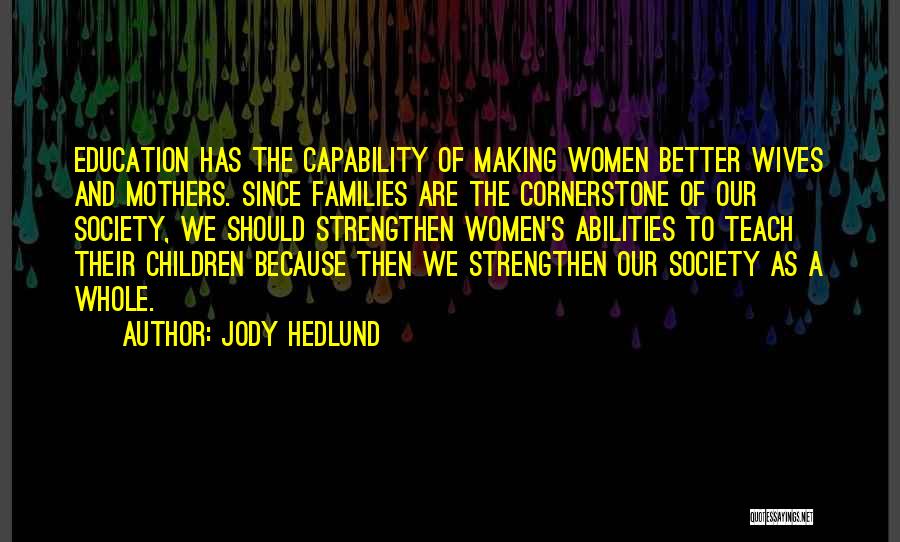 Families And Society Quotes By Jody Hedlund