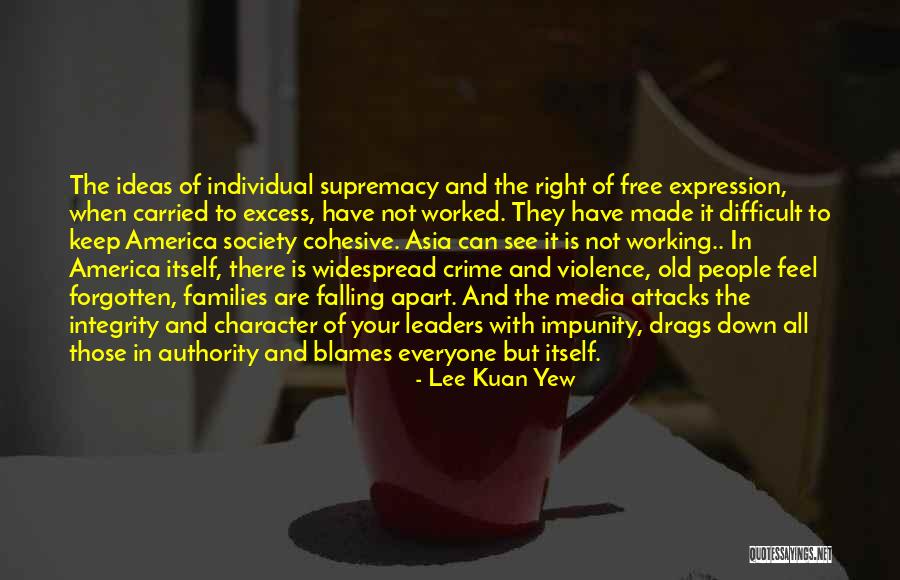 Families And Society Quotes By Lee Kuan Yew Families And Society Quotes By Lee Kuan Yew