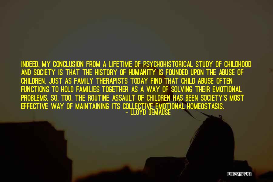 Families And Society Quotes By Lloyd DeMause