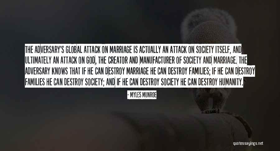 Families And Society Quotes By Myles Munroe