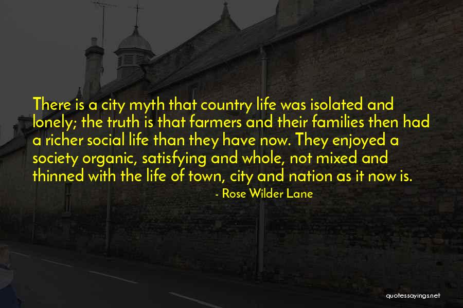 Families And Society Quotes By Rose Wilder Lane Families And Society Quotes By Rose Wilder Lane