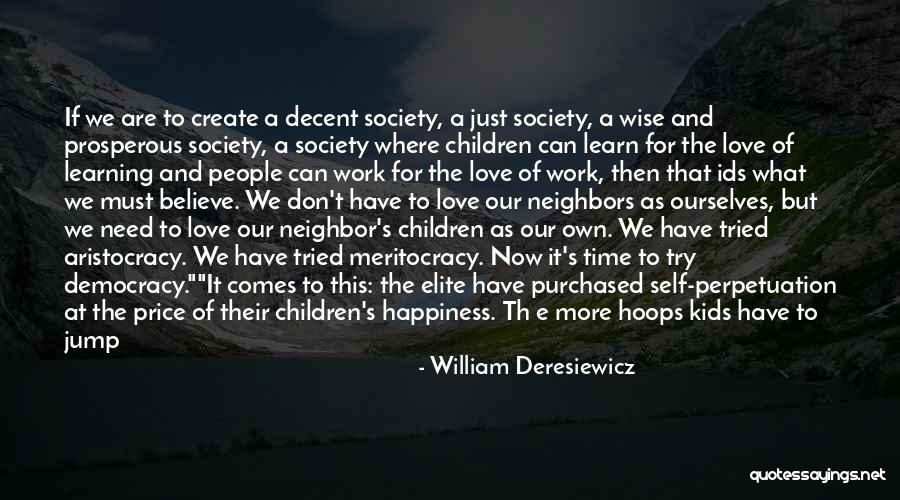 Families And Society Quotes By William Deresiewicz