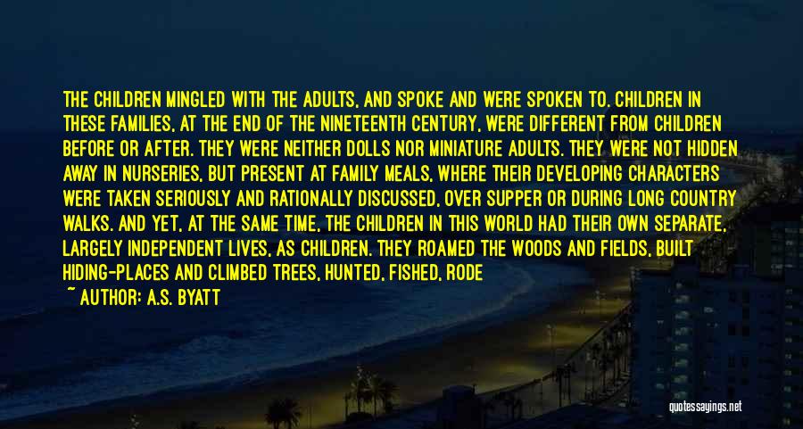 Families And Trees Quotes By A.S. Byatt