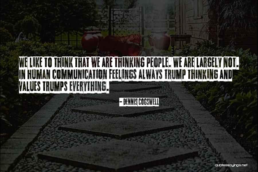 Families And Values Quotes By Dennis Cogswell Families And Values Quotes By Dennis Cogswell