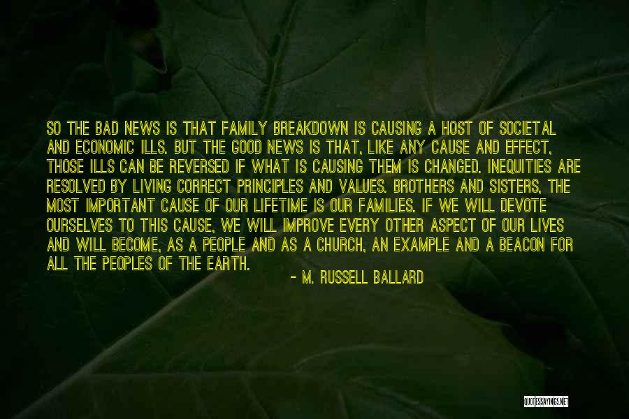Families And Values Quotes By M. Russell Ballard Families And Values Quotes By M. Russell Ballard