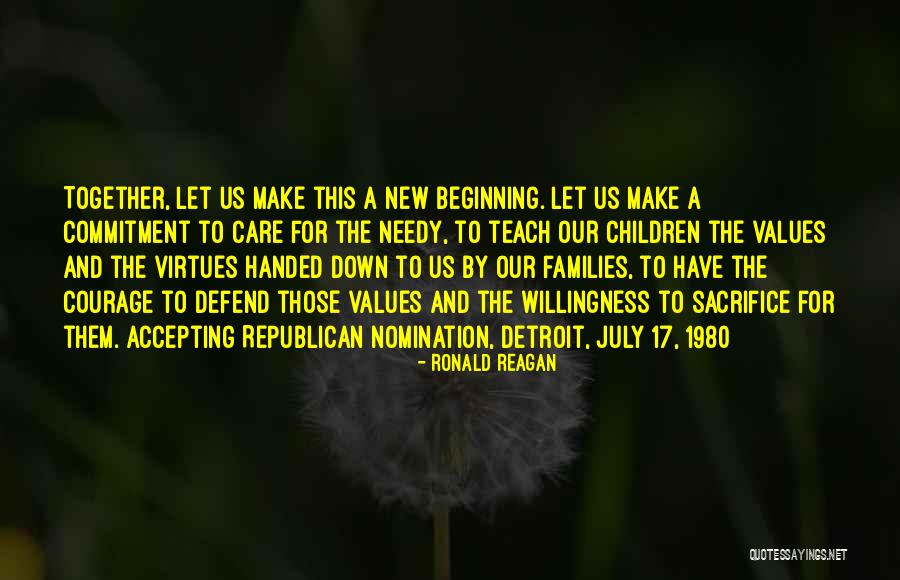Families And Values Quotes By Ronald Reagan Families And Values Quotes By Ronald Reagan