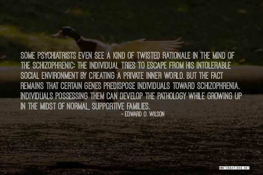 Families Growing Quotes By Edward O. Wilson