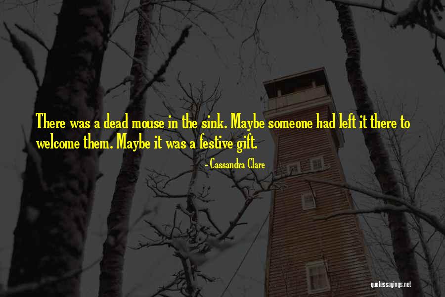 Familii Fericite Quotes By Cassandra Clare Familii Fericite Quotes By Cassandra Clare