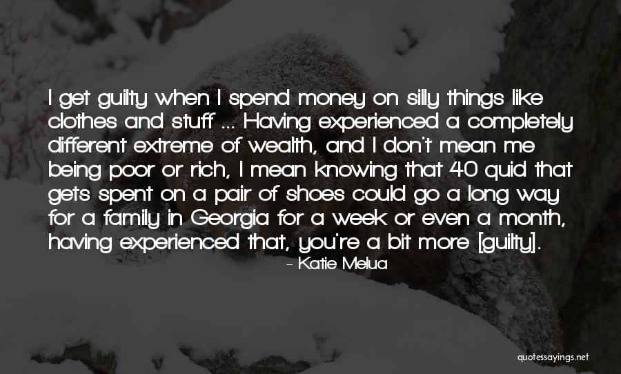 Family A Long Way Gone Quotes By Katie Melua Family A Long Way Gone Quotes By Katie Melua