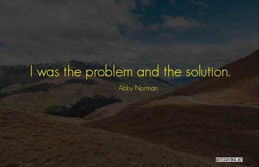 Family Abuse Quotes By Abby Norman Family Abuse Quotes By Abby Norman