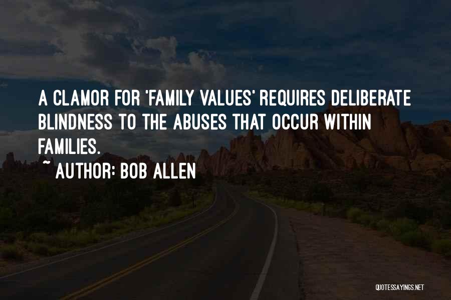Family Abuse Quotes By Bob Allen