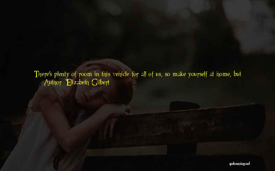 Family Activities Quotes By Elizabeth Gilbert