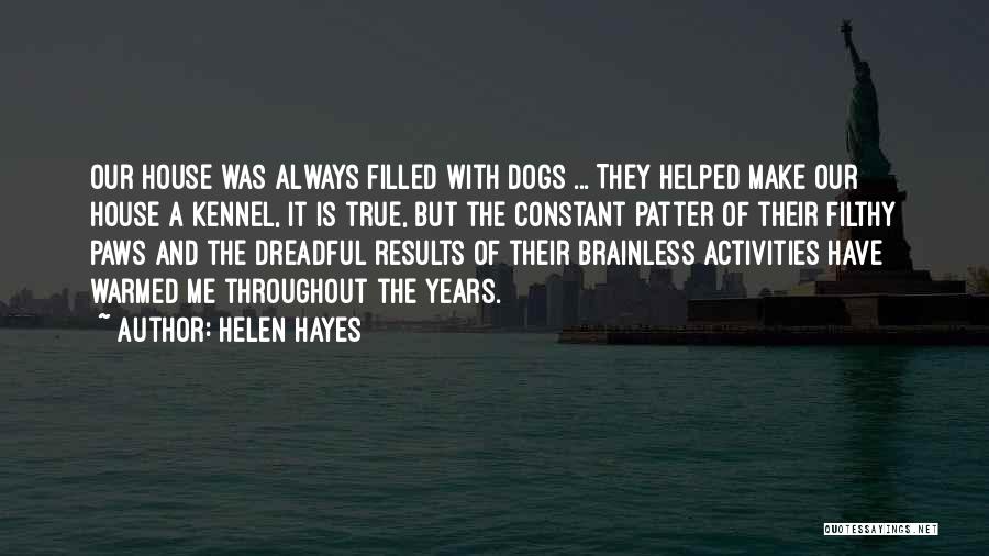 Family Activities Quotes By Helen Hayes