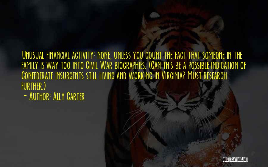 Family Activity Quotes By Ally Carter