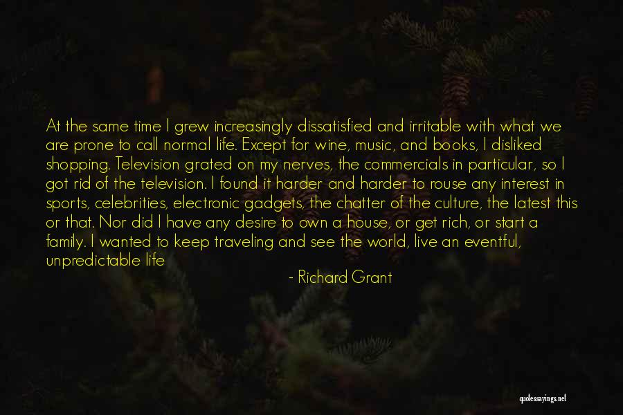 Family Adventures Quotes By Richard Grant