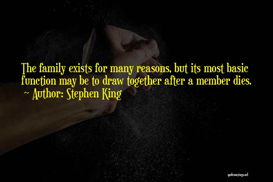 Family After Death Quotes By Stephen King