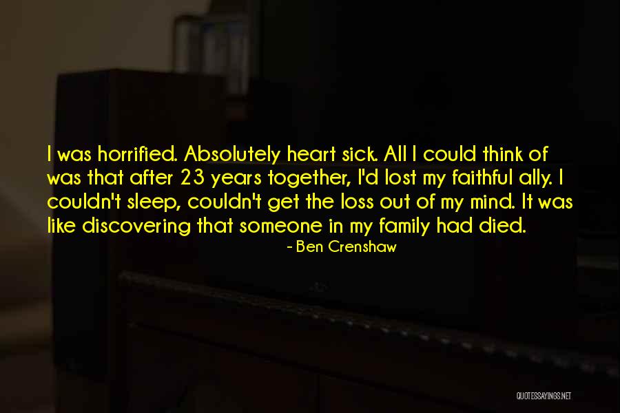 Family All Together Quotes By Ben Crenshaw Family All Together Quotes By Ben Crenshaw