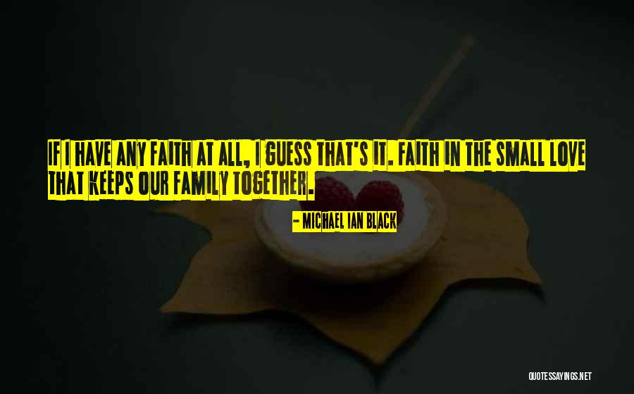 Family All Together Quotes By Michael Ian Black Family All Together Quotes By Michael Ian Black