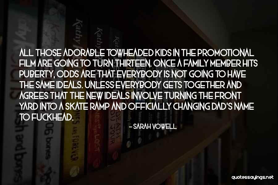 Family All Together Quotes By Sarah Vowell Family All Together Quotes By Sarah Vowell