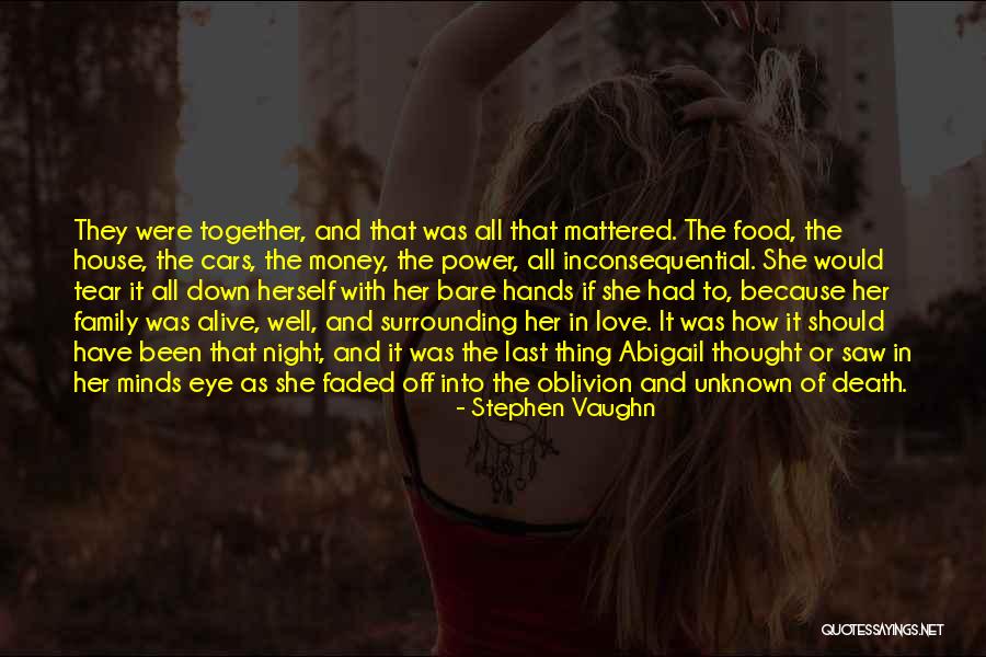 Family All Together Quotes By Stephen Vaughn Family All Together Quotes By Stephen Vaughn